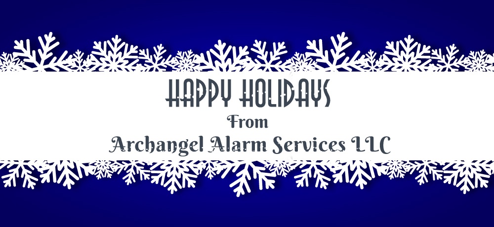 Read more about the article SEASON’S GREETINGS FROM ARCHANGEL ALARM SERVICES LLC