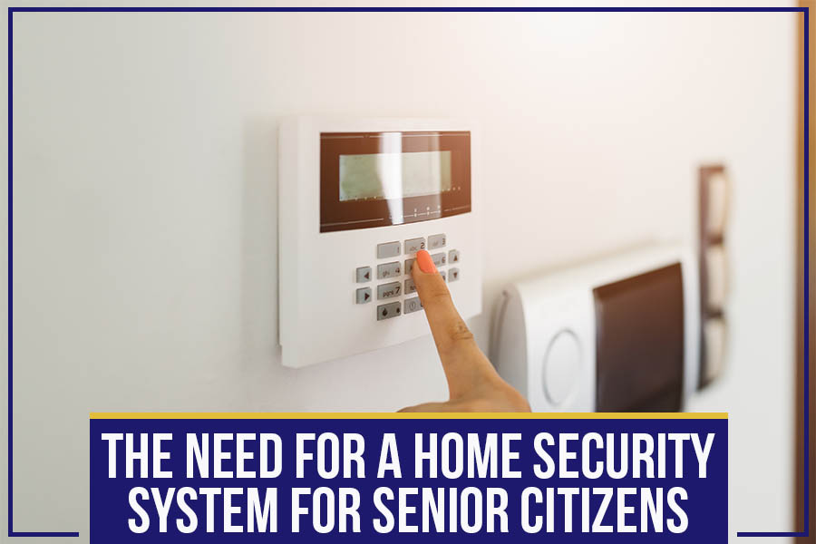 Read more about the article The Need For A Home Security System For Senior Citizens
